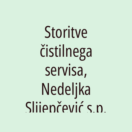 Storitve čistilnega servisa, Nedeljka Slijepčević s.p.