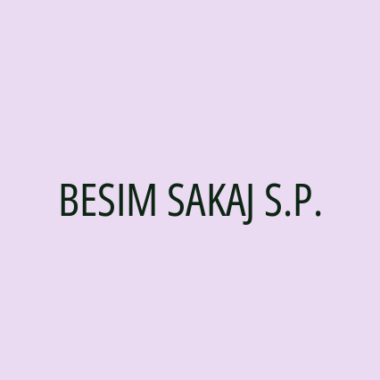 BESIM SAKAJ S.P.