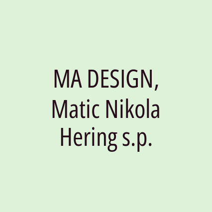 MA DESIGN, Matic Nikola Hering s.p.