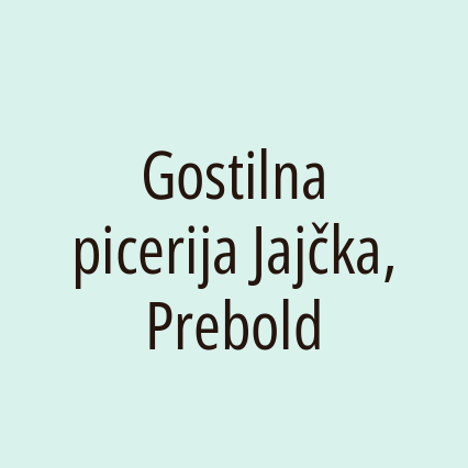 Gostilna picerija Jajčka, Prebold
