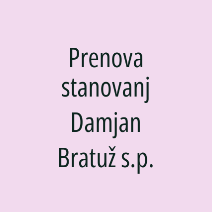 Prenova stanovanj Damjan Bratuž s.p.