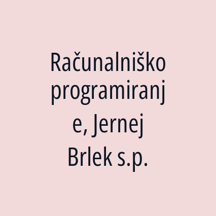 Računalniško programiranje, Jernej Brlek s.p.