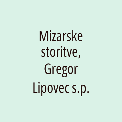 Mizarske storitve, Gregor Lipovec s.p.