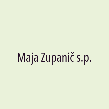 Maja Zupanič s.p.