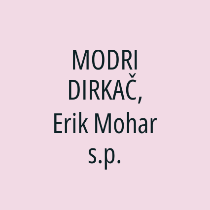 MODRI DIRKAČ, Erik Mohar s.p.