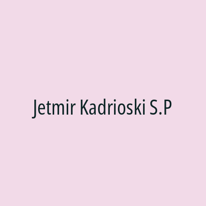 Jetmir Kadrioski S.P