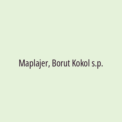 Maplajer, Borut Kokol s.p.