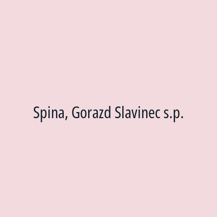 Spina, Gorazd Slavinec s.p.