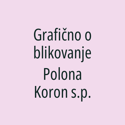 Grafično oblikovanje Polona Koron s.p.