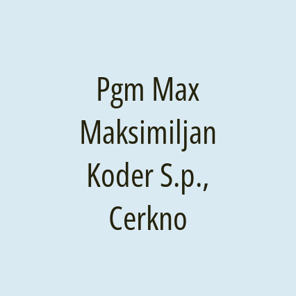 Pgm Max Maksimiljan Koder S.p., Cerkno