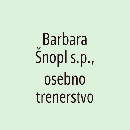 Barbara Šnopl s.p., osebno trenerstvo