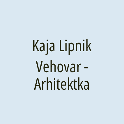 Kaja Lipnik Vehovar - Arhitektka