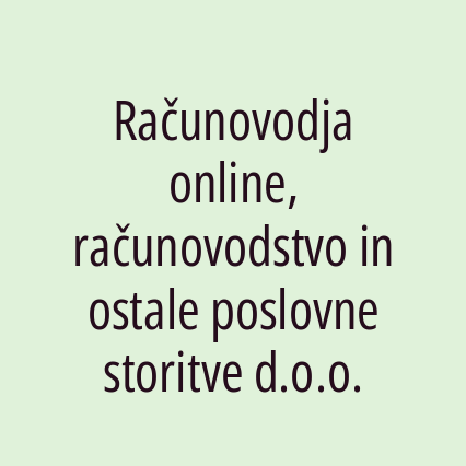 Računovodja online, računovodstvo in ostale poslovne storitve d.o.o.