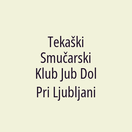 Tekaški Smučarski Klub Jub Dol Pri Ljubljani