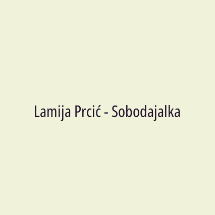 Lamija Prcić - Sobodajalka