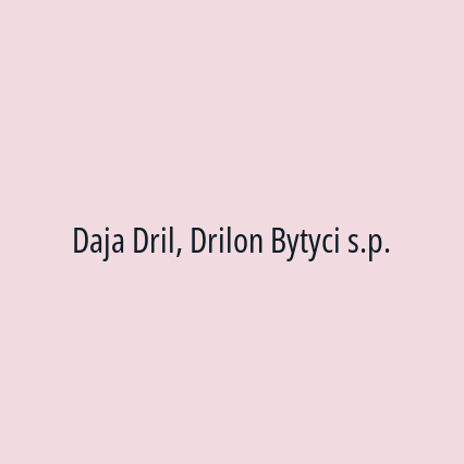 Daja Dril, Drilon Bytyci s.p.