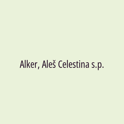 Alker, Aleš Celestina s.p.