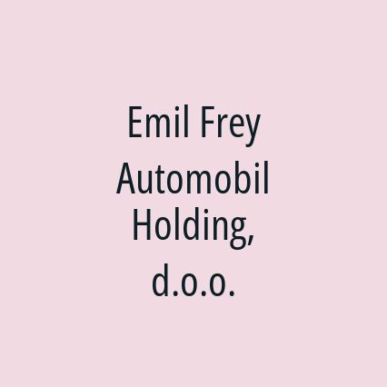 Emil Frey Automobil Holding, d.o.o.