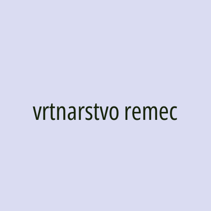 vrtnarstvo remec