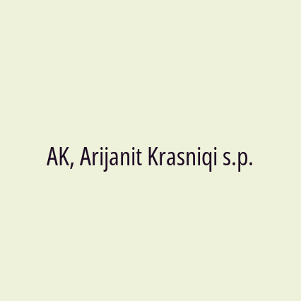 AK, Arijanit Krasniqi s.p.
