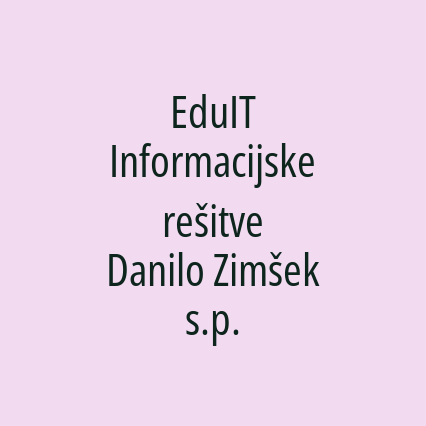 EduIT Informacijske rešitve Danilo Zimšek s.p.