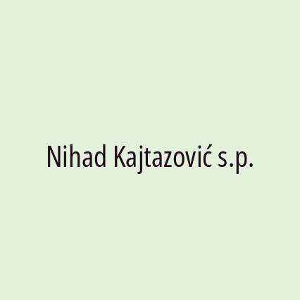 Nihad Kajtazović s.p.