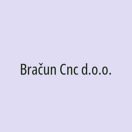 Bračun Cnc d.o.o.