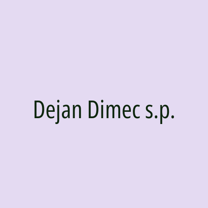 Dejan Dimec s.p.