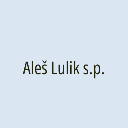 Aleš Lulik s.p.