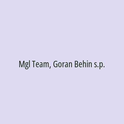 Mgl Team, Goran Behin s.p.