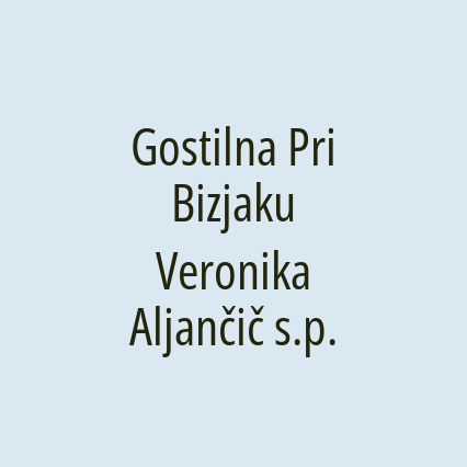 Gostilna Pri Bizjaku Veronika Aljančič s.p.