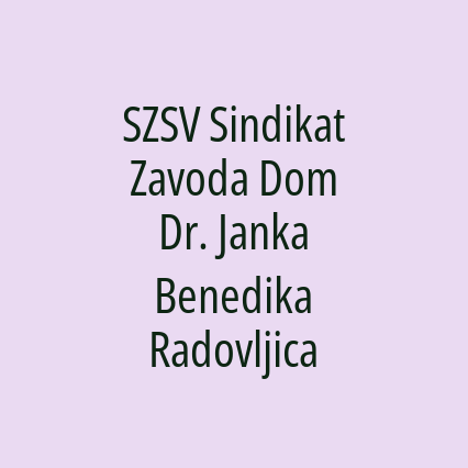 SZSV Sindikat Zavoda Dom Dr. Janka Benedika Radovljica