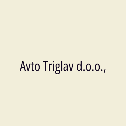 Avto Triglav d.o.o.,