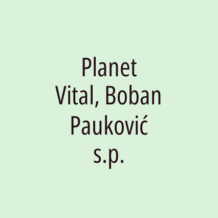 Planet Vital, Boban Pauković s.p.