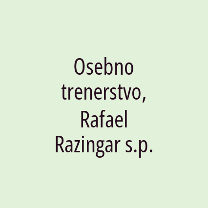 Osebno trenerstvo, Rafael Razingar s.p.