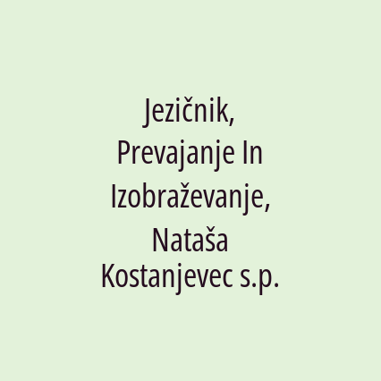 Jezičnik, Prevajanje In Izobraževanje, Nataša Kostanjevec s.p.