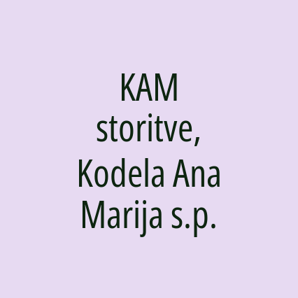 KAM storitve, Kodela Ana Marija s.p.