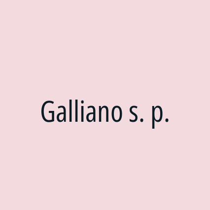 Galliano s. p.