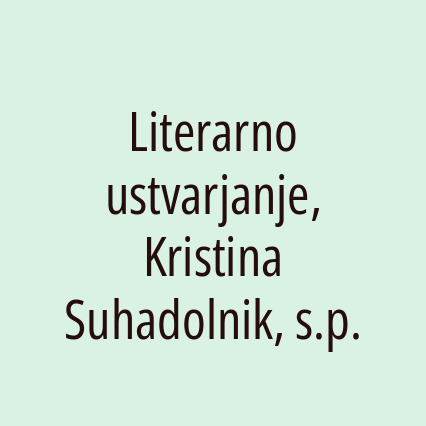 Literarno ustvarjanje, Kristina Suhadolnik, s.p.