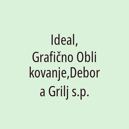 Ideal, Grafično Oblikovanje,Debora Grilj s.p.