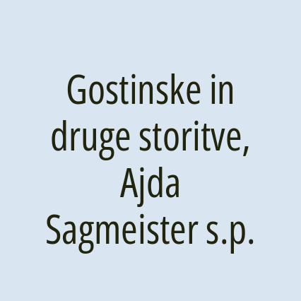 Gostinske in druge storitve, Ajda Sagmeister s.p.