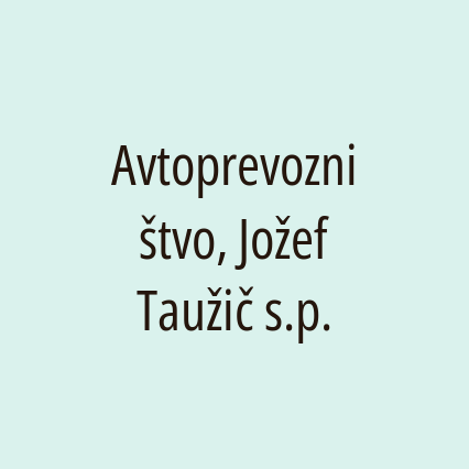 Avtoprevozništvo, Jožef Taužič s.p.