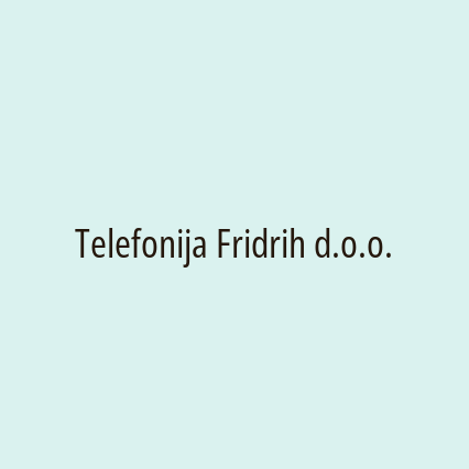 Telefonija Fridrih d.o.o.