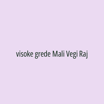 visoke grede Mali Vegi Raj