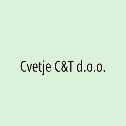 Cvetje C&T d.o.o.