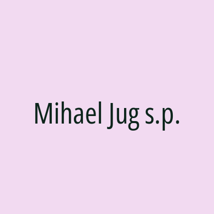 Mihael Jug s.p.