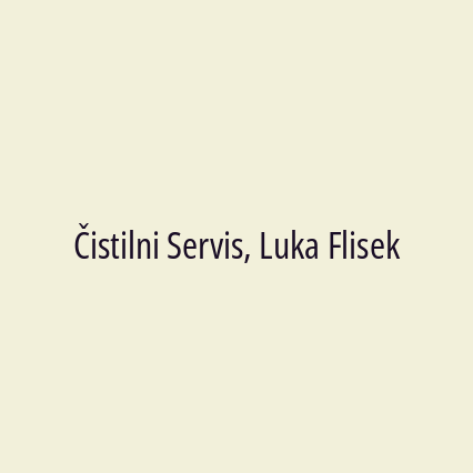 Čistilni Servis, Luka Flisek