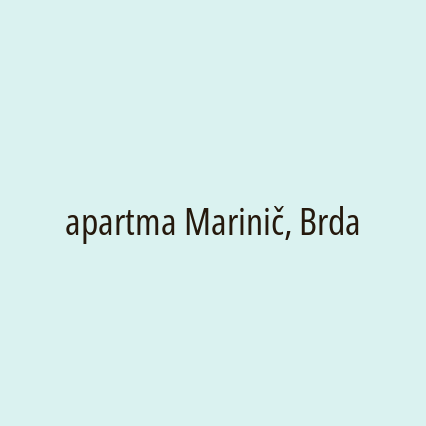 apartma Marinič, Brda