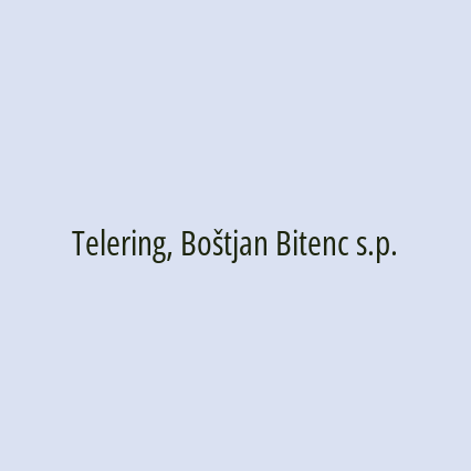 Telering, Boštjan Bitenc s.p.