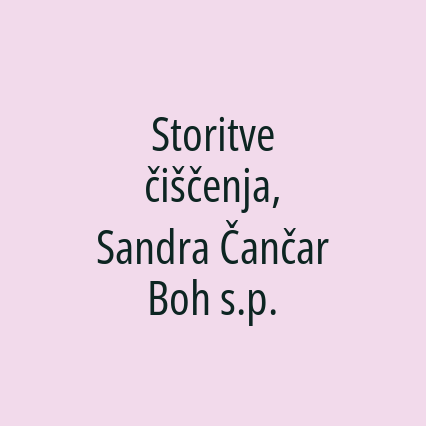 Storitve čiščenja, Sandra Čančar Boh s.p.